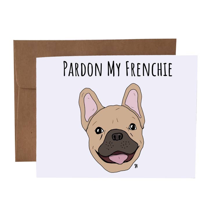 Pardon My Frenchie French Bull Dog Pun Greeting Card for wholesale by SKP ink