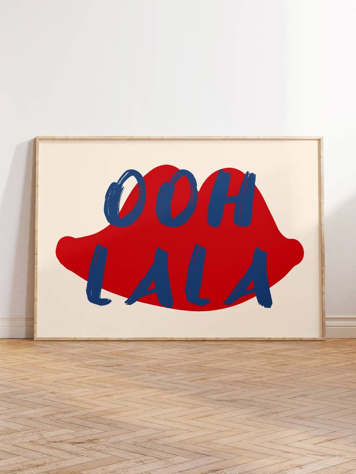 Ooh La La Quote Print | Modern Wall Art | Typography Poster for wholesale by By Honey Studios