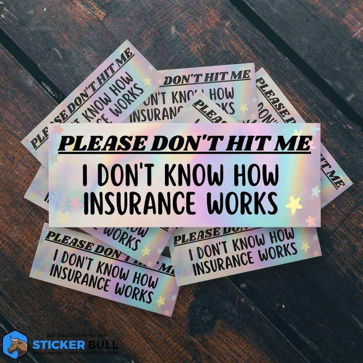 Sticker Bull – Adesivo por atacado – Por favor, não me acerte no IDK Como funciona o seguro autocolante para o amortecedor3