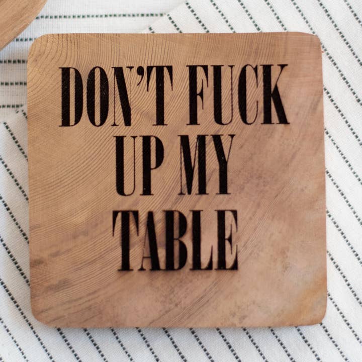 Cedarwood Coaster - ikke kneppe mit bord for engroshandel hos MekanaKana