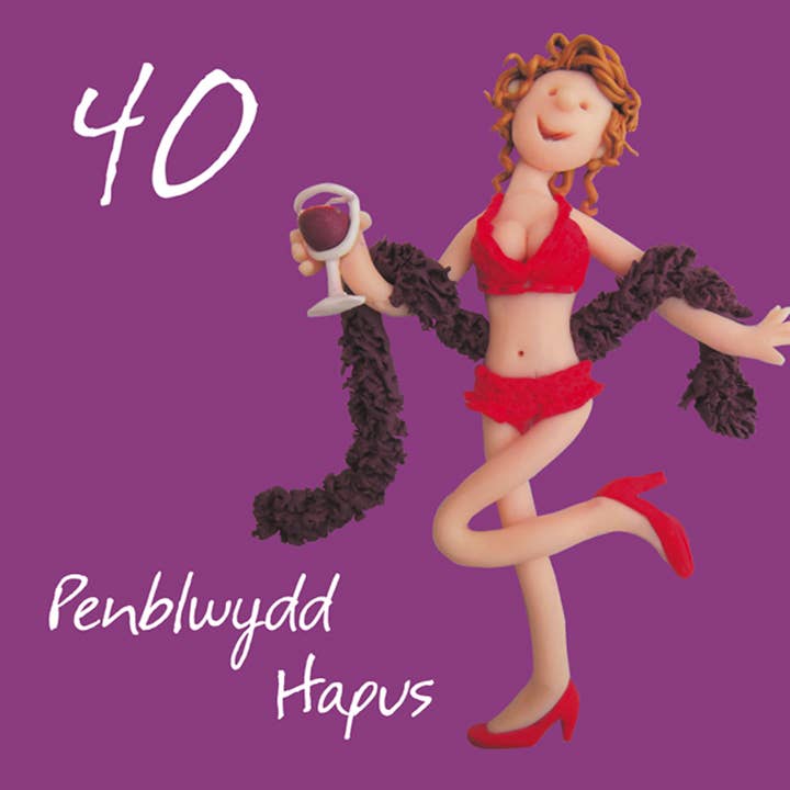 Penblwydd hapus - 40th female Welsh language birthday card for wholesale by Inky Blue Ltd t/a Holy Mackerel