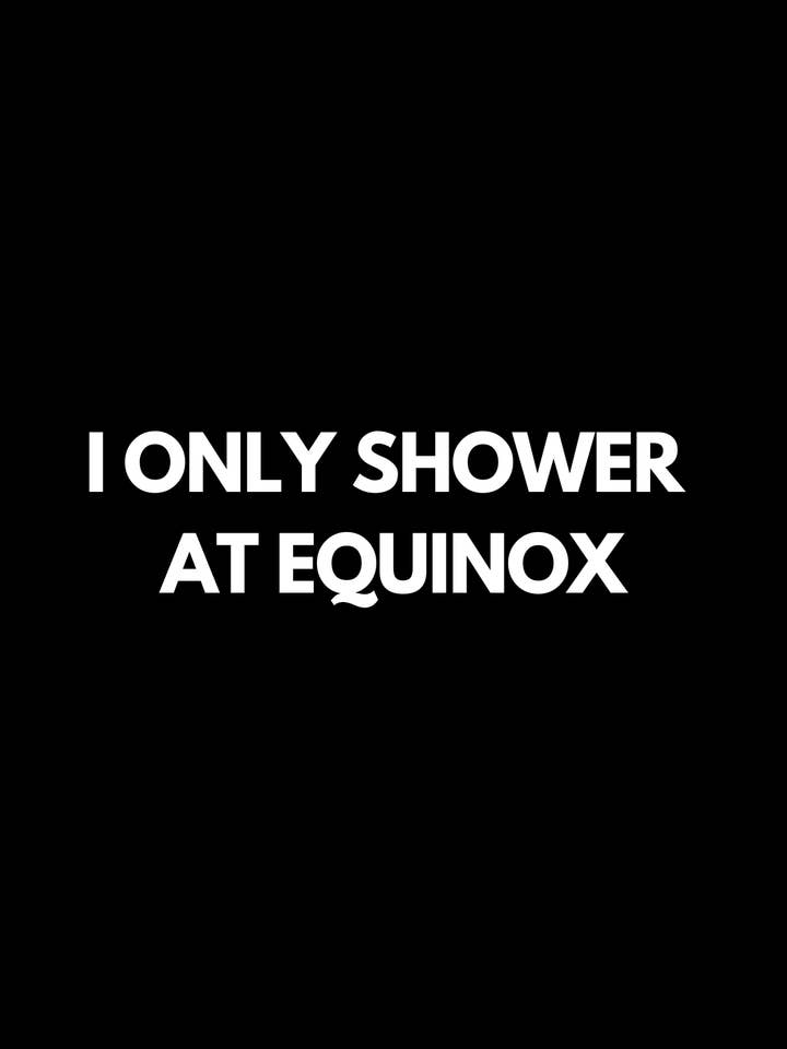 I only shower at equinox - hoodie for wholesale by those shirts