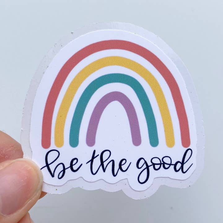 Be the Good Rainbow Sticker for wholesale by Slik Art and Design