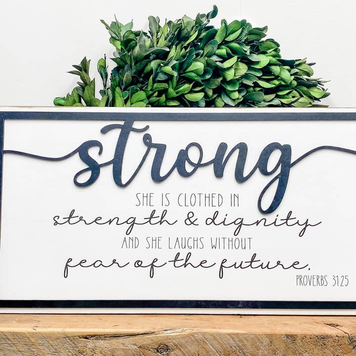 Studio 29 Eleven - Wholesale Sign - She is Clothed in Strength and Dignity - Proverbs 31:25 Layered Sign1