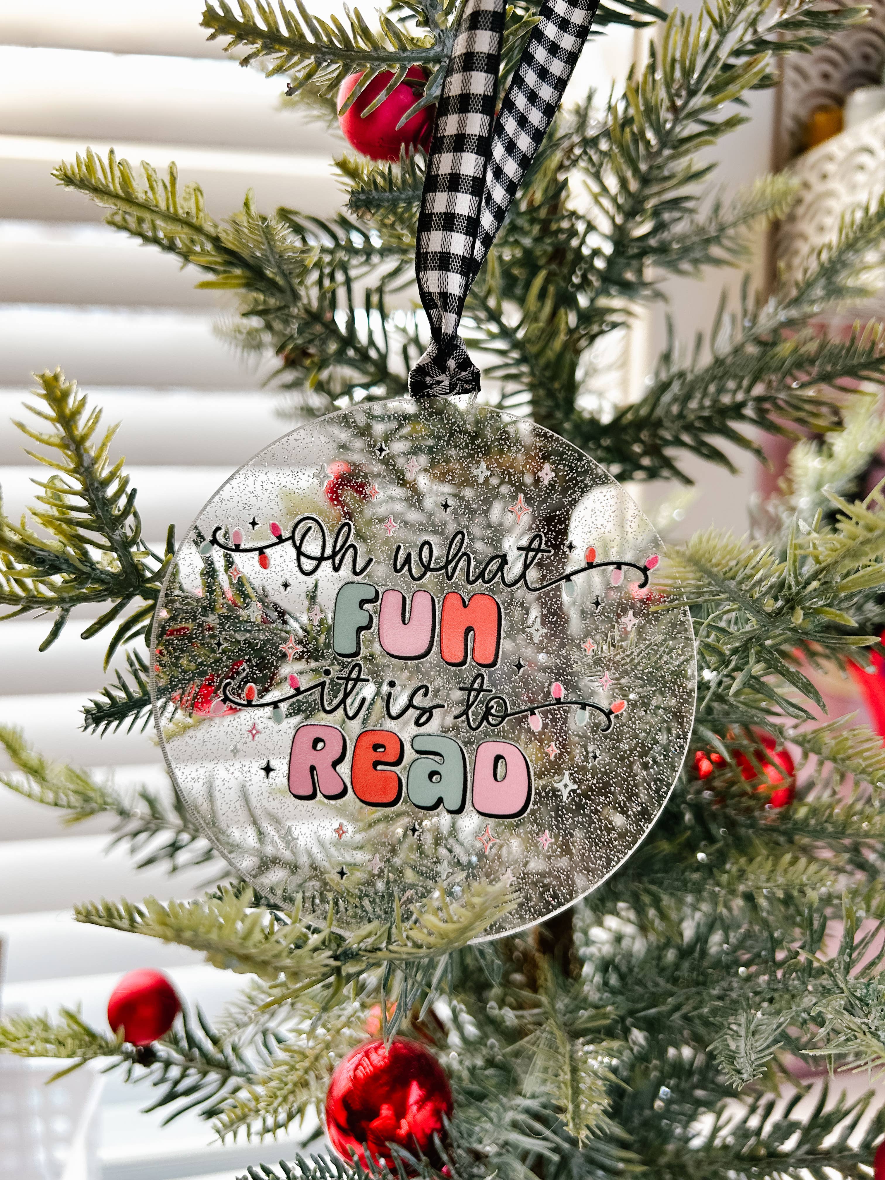 The Bookish Bird Co. - Wholesale Ornament - Oh What Fun It Is To Read Acrylic Ornament1