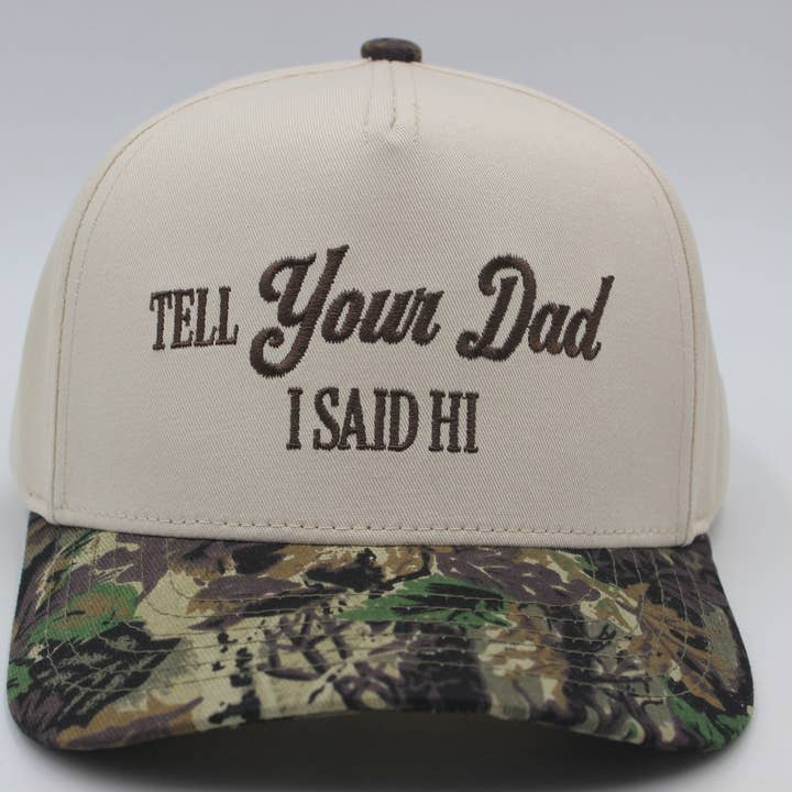 Tell Your DAD I Said Hi Camo for wholesale by The Happiest