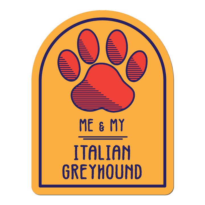 Aimant en forme de fenêtre Moi et mon lévrier italien pour la vente par Imagine This Company