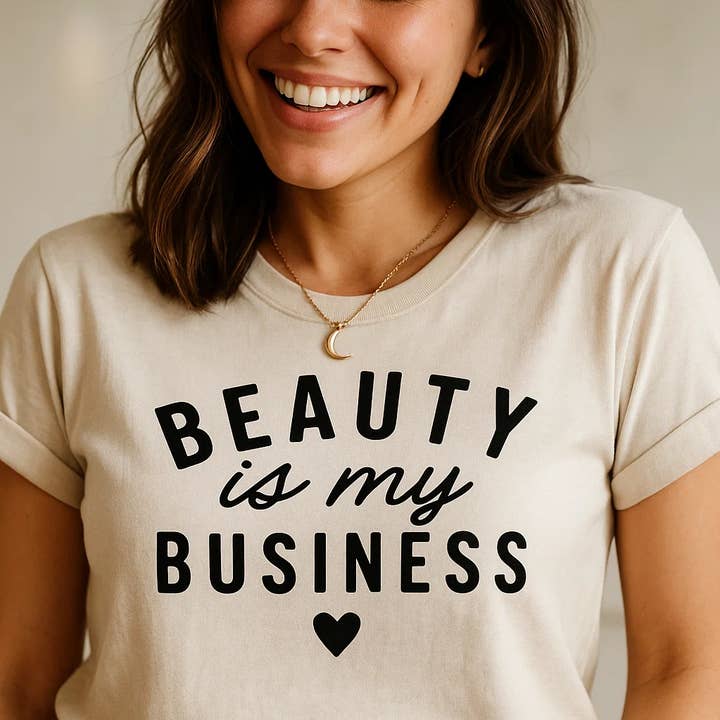 Beauty is My Business Shirt, Beauty Lover Tee, Gift Idea for wholesale by Soleinspire