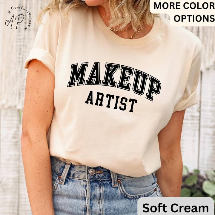 APComfortPrints - Wholesale Screen Printed T-Shirt - Women's - Makeup Artist Shirt, MUA T-Shirt, Cosmetologist Tee
3