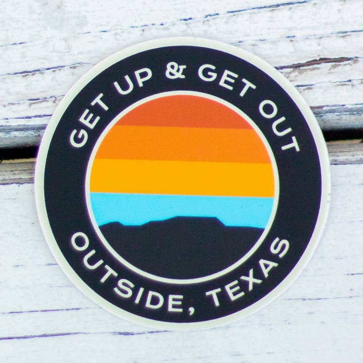 Get Up & Get Out Sticker for wholesale by Outside, Texas