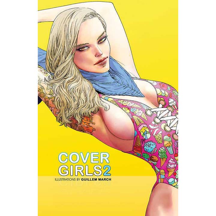 Cover Girls, Vol. 2 by Guillem March for wholesale by Simon & Schuster