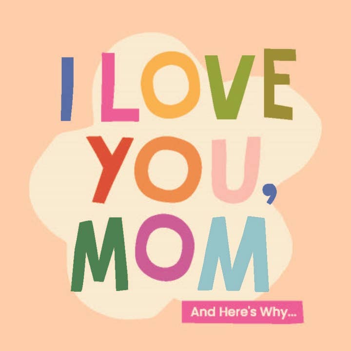 I Love You, Mom : 100 Illustrated Quotes for Mothers and other Purchase Wholesale mom i want to hear your story. Free Returns & Net 60 Terms on Faire trending on Faire.