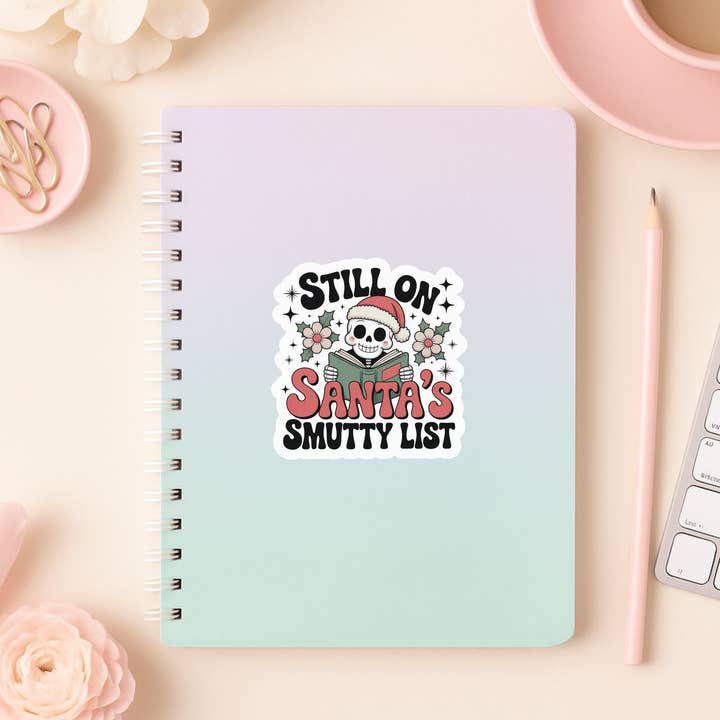 Auburn Row Design - Wholesale Sticker - Still On Santa's Smutty List Christmas Die Cut Sticker 2