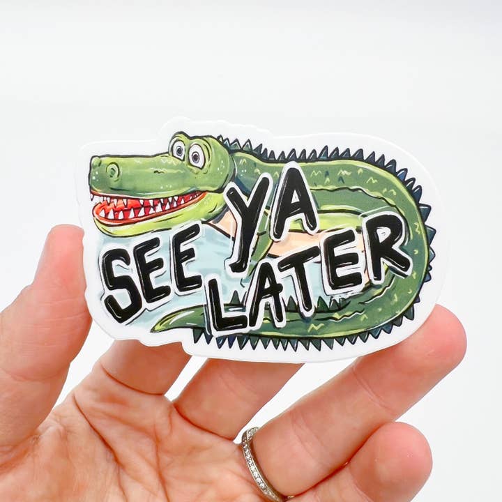 Home Malone - Wholesale Sticker - See Ya Later Alligator Sticker - Southern Goodbye Cute Decal1