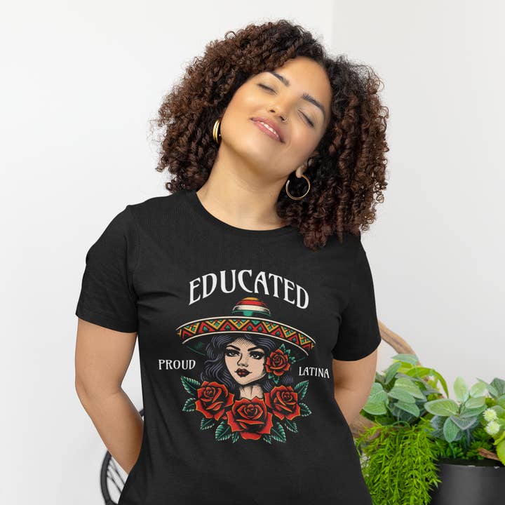 Bloom Designs - Wholesale T-Shirt (Graphic) - Women's - Educated Latina Graphic Tee - Smart, Strong & Proud | Camiseta de Orgullo y Empoderamiento3