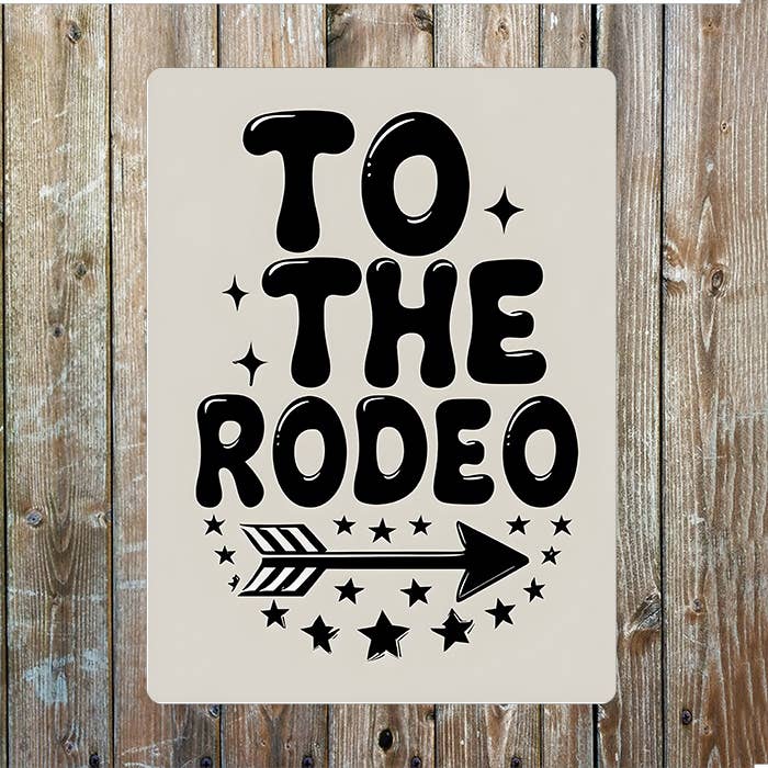 To the Rodeo Metal Sign Plaque for wholesale by The British Metal Signs Company