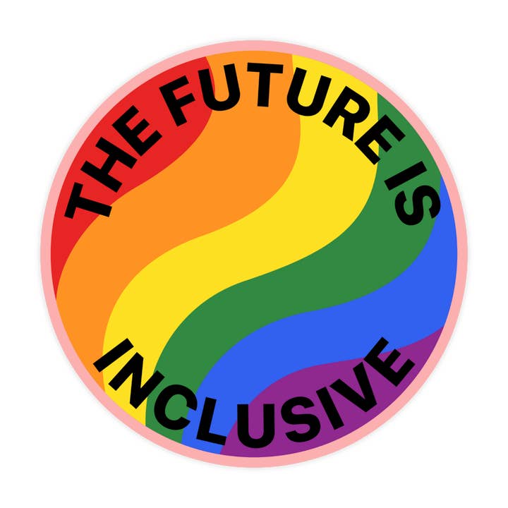Adhesivo The Future Is Inclusive, adhesivo de vinilo impermeable para venta al por mayor de Sticker Bull