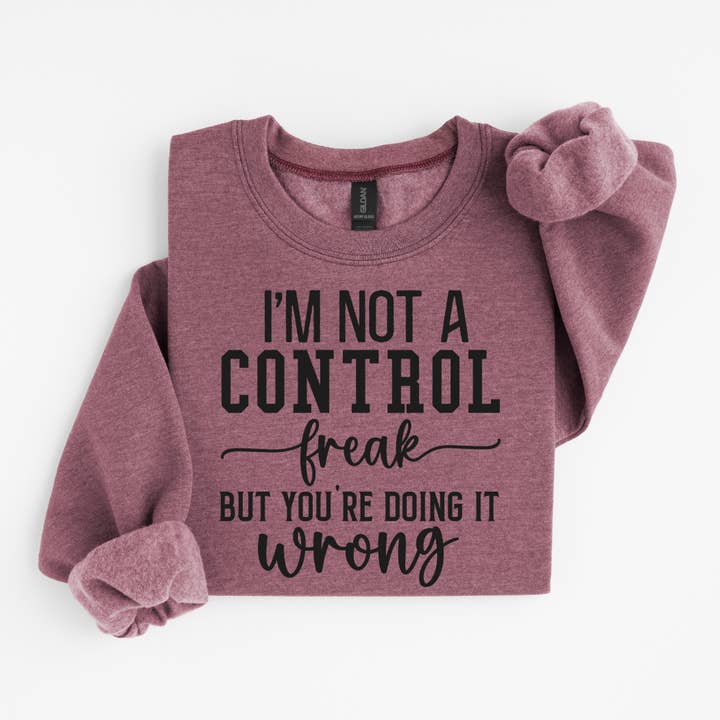 Ik ben geen controlefreak grappige trui voor wholesale door Simply Spoken Apparel