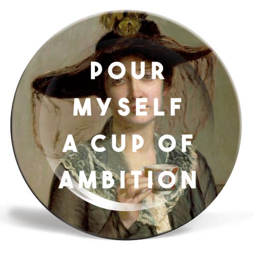 Pratos 'Pour Myself A Cup of Ambition' por atacado de ART WOW