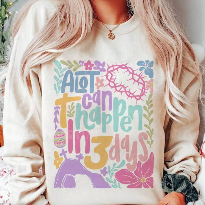 A Lot Can Happen In 3 Days Sweatshirt for wholesale by Eleven Fashion