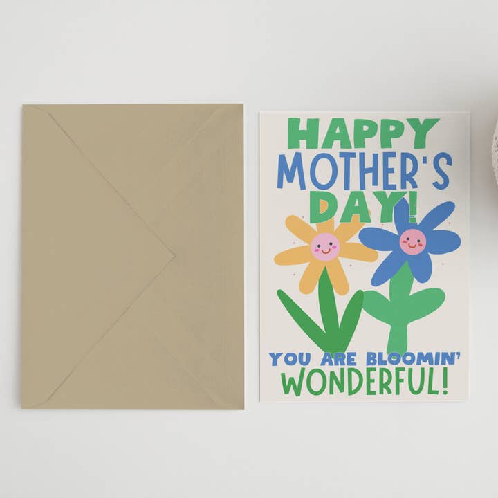 Happy Mother’s Day you are bloomin’ wonderful A6/5x7 Card for wholesale by Blue Iris Designs Co