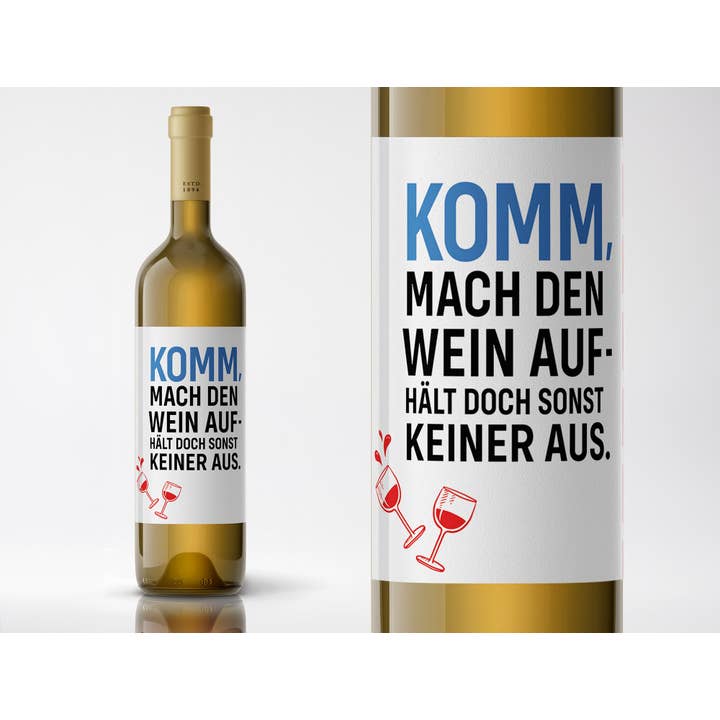 Netti li jae – Großhandel Geschenkanhänger-Etikett – Komm mach den Wein auf, hält doch sonst keiner aus |