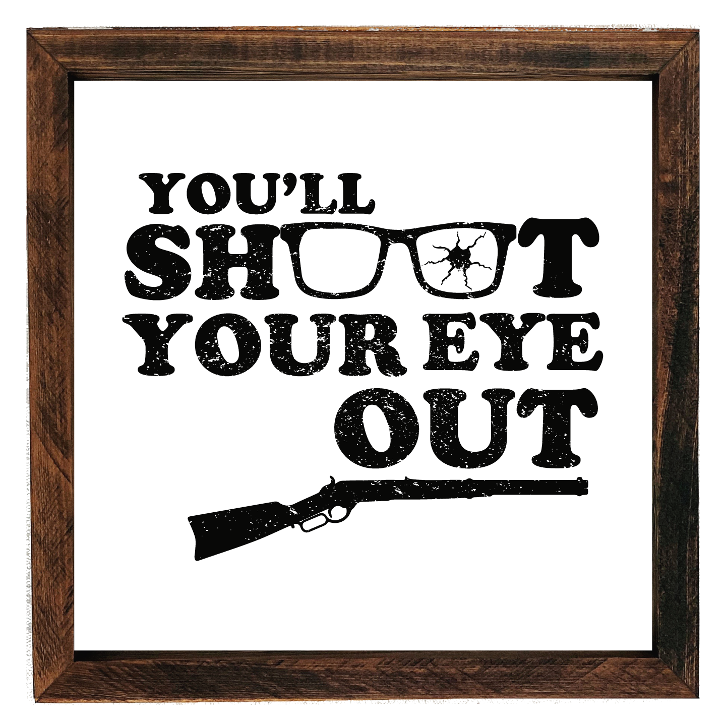 Southern Mesa Trading Co. - Wholesale Sign - Shoot Your Eye Out Wood Wall Art 0