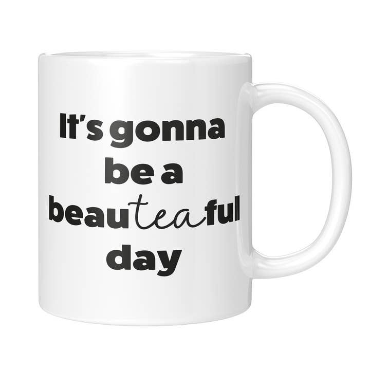 Kaffeetasse 330 ml - 11 oz „Es wird ein schö-ner Tee-Tag“ für den Großhandel von Deadpixel