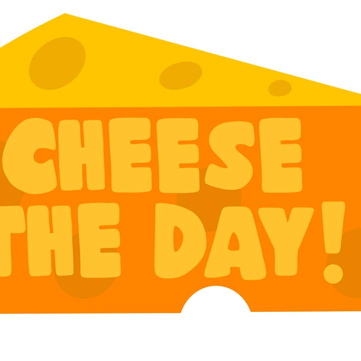 Cheese the Day Sticker for wholesale by Whereabouts Shop