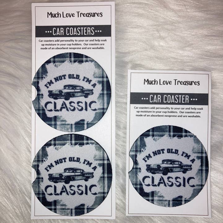I'm Not Old I'm a Classic Car Coaster for wholesale by Much Love Treasures