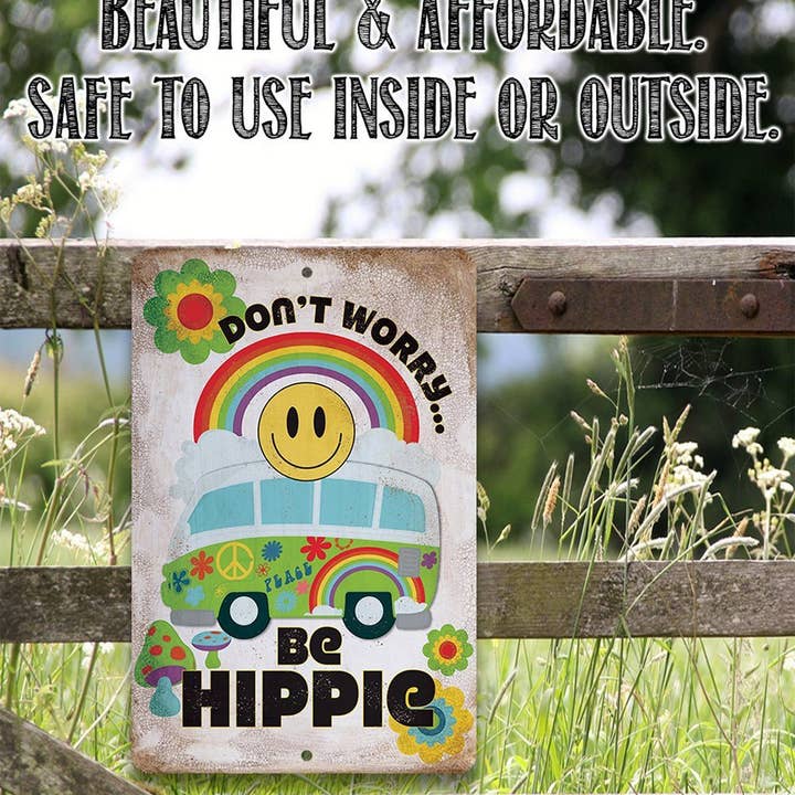 Lone Star Art - Wholesale Sign - Don't Worry Be Hippie - Metal Sign
