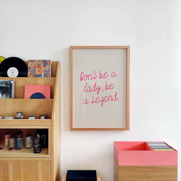 KIKIANDNIM - Wholesale Art Print - Don't Be A Lady Be A Legend Wall Art Print | Pink Decor2