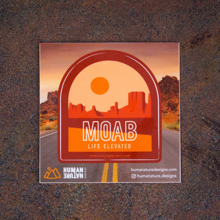 Human Nature Designs - Wholesale Sticker - "Life Elevated" Moab, Utah Sticker - Kiss Cut Moab Sticker