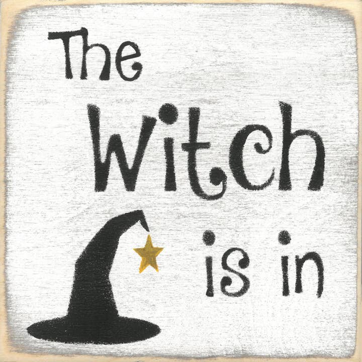 Gar Wholesale Inc. - Wholesale Sign - 5X5-406 Witch Is In