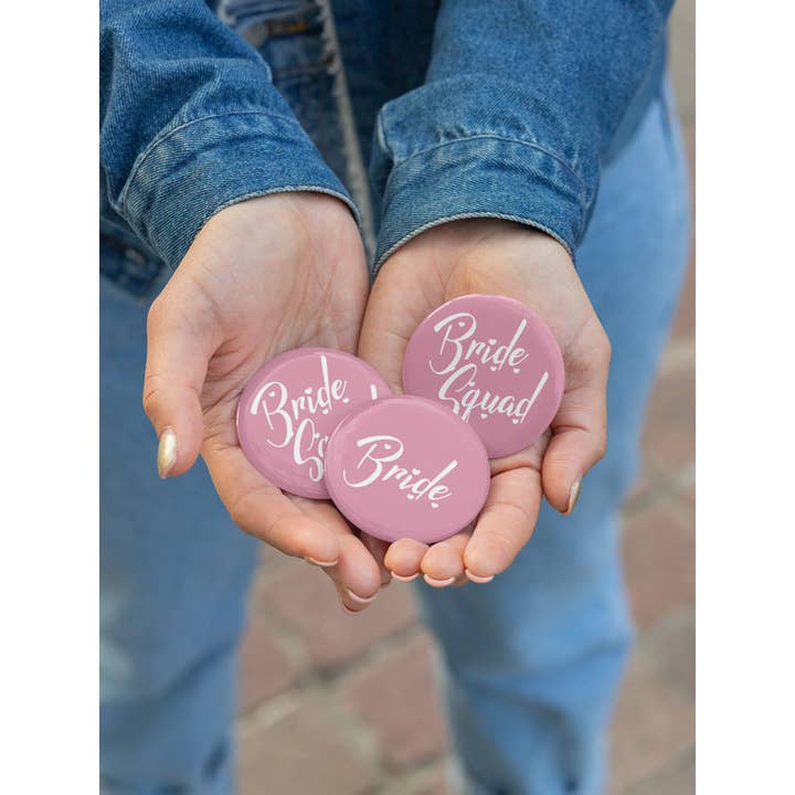 Bride Squad Pinback Buttons for wholesale by Never Knew I Needed