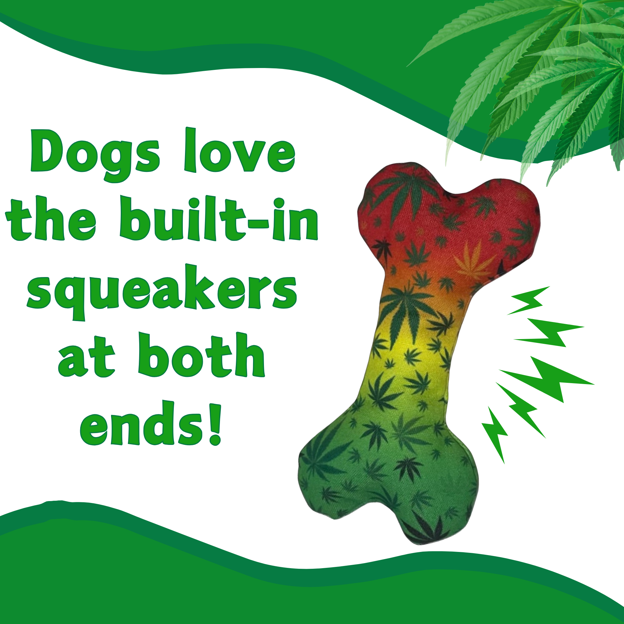 PAW:20 - Wholesale Pet Squeaky Toy - Dog - Stoned to da Bone, Rasta Weed Leaf Patten, 420 Bone Dog Toy4