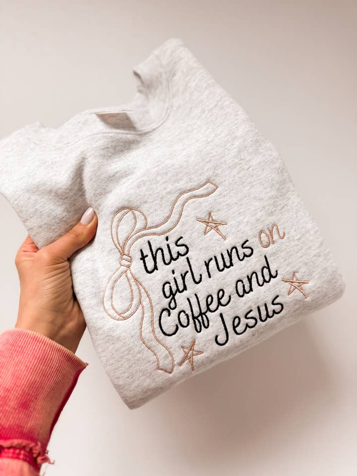 Embroidered Crewneck - The Girl Runs on Coffee and Jesus for wholesale by Johnson Livings LLC
