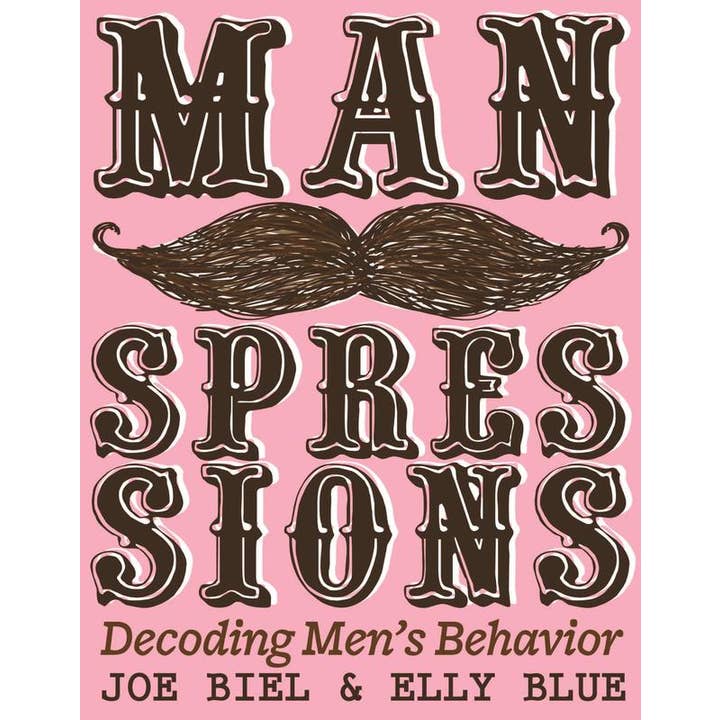 Manspressions: Decoding Men's Behavior for wholesale by Microcosm Publishing & Distribution