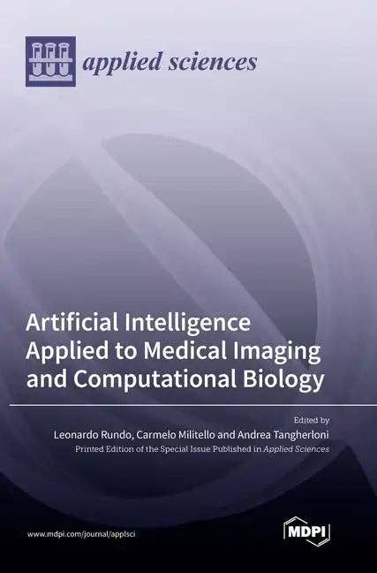 Books by splitShops - Wholesale Book - Adult - Artificial Intelligence Applied to Medical Imaging and Computational Biology - Hardcover0