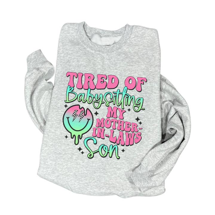 Tired Of Babysitting for wholesale by ST designs