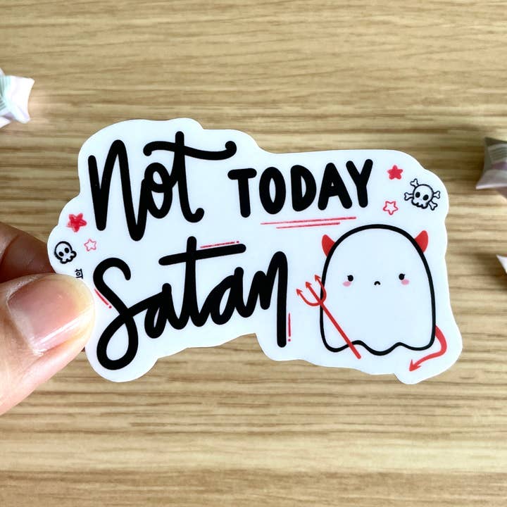 Jem and Cozy - Wholesale Sticker - Not Today Satan Sticker (waterproof)0