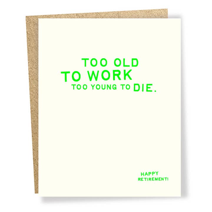 #2158: Too Old Card for wholesale by Sapling Press