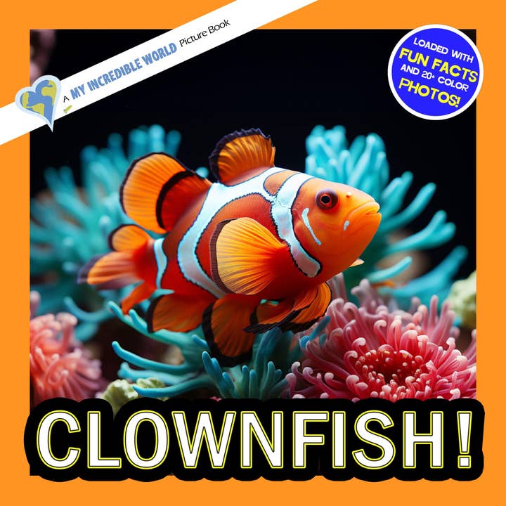 Clownfisch! Ein Mein Unglaubliches Welt Bilderbuch für Kinder für den Großhandel von My Incredible World