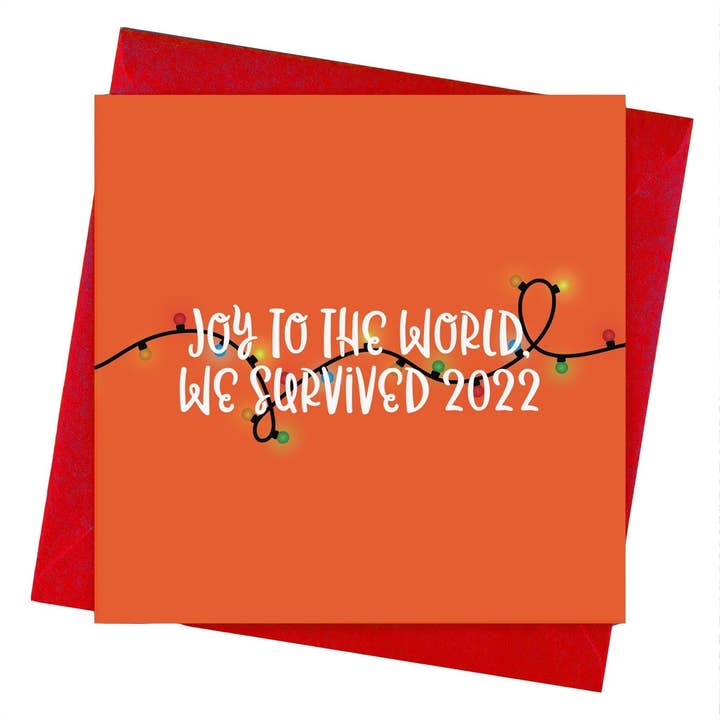 Joy To The World, We Survived 2023 Christmas Card for wholesale by Hi Society