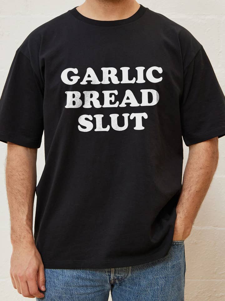 T-shirt met Garlic Bread Slut voor wholesale door Threadheads