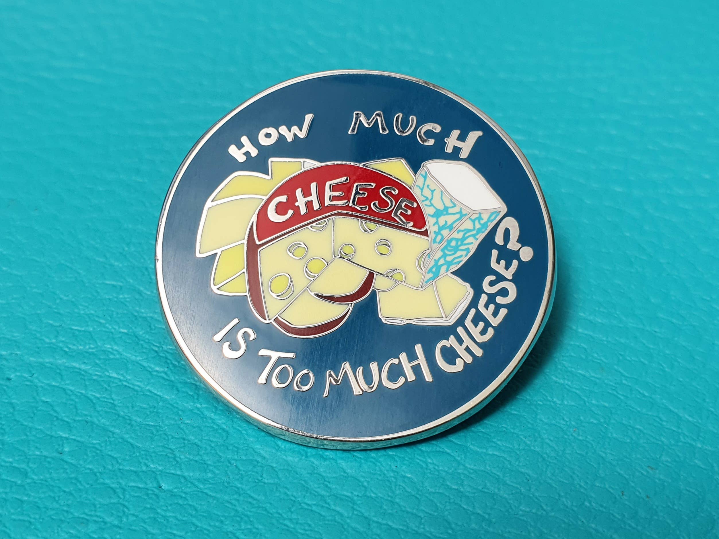 Hashley Art – wholesale Lapel pin/button – How much cheese enamel pin2