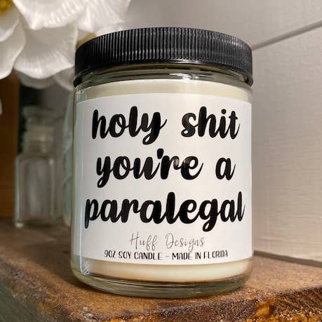Paralegal Gift Holy Shit Du er en advokatfuldmægtig fremtidig advokat for engroshandel hos Huff Designs Candle Co