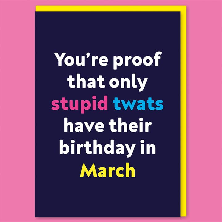 Tarjeta de felicitación de marzo de Stupid Twats para venta al por mayor de Dean Morris Cards