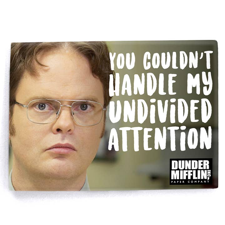 Papersalt - Wholesale Magnet - The Office: Dwight You Couldn't Handle My Attention Magnet