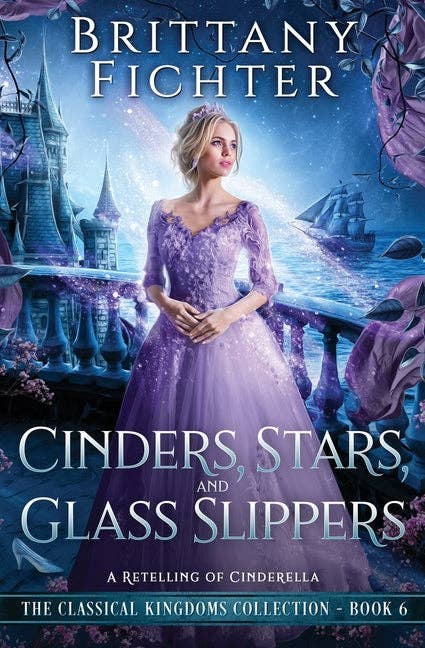 Books by splitShops - Wholesale Fantasy - Cinders, Stars, and Glass Slippers: A Retelling of Cinderella - Paperback0